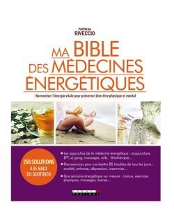 Ma Bible des médecines énergétiques, pièce